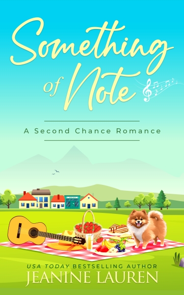 Something of Note : A Sweet Second Chance Romance