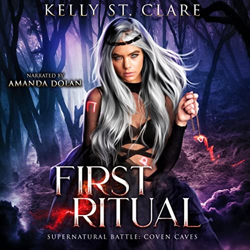 First Ritual: Supernatural Battle: Coven Caves, Book 1