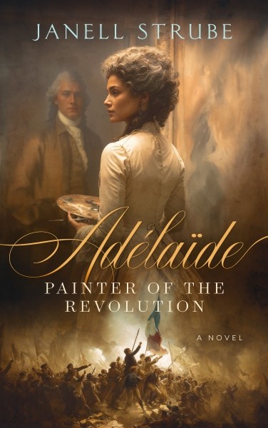 ADÉLAÏDE: PAINTER OF THE REVOLUTION