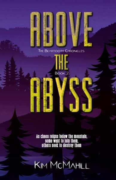 Above the Abyss (The Beartooth Chronicles, Book 2)