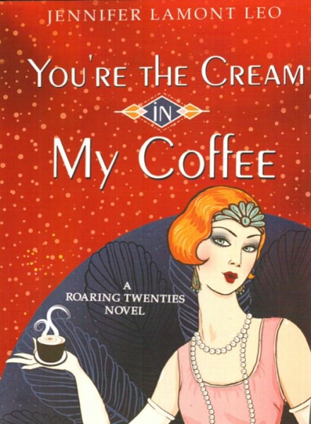 You're the Cream in My Coffee
