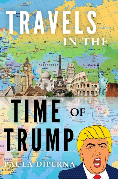 Travels in the Time of Trump