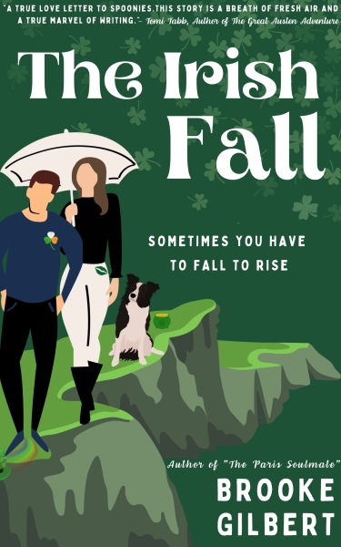 The Irish Fall: A Sweet Romantic Comedy Novel.