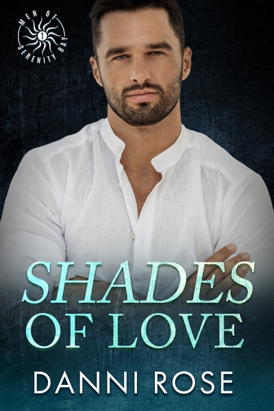 Shades of Love: A romantic suspense (Men of Serenity Bay)