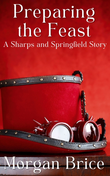 Preparing the Feast- A Sharps and Springfield Story